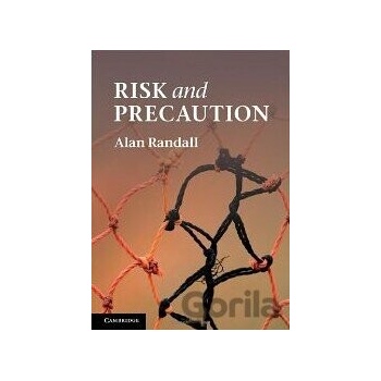 Risk and Precaution - Alan Randall