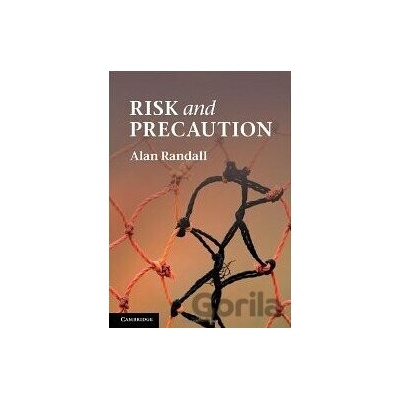 Risk and Precaution - Alan Randall
