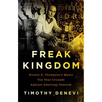 Freak Kingdom | Timothy Denevi