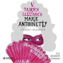 V tajných službách Marie Antoinetty: Případ hraběnky du Barry (audiokniha) - Frédéric Lenormand