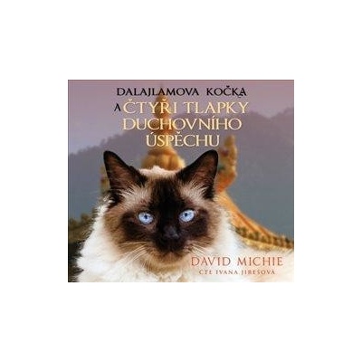 Dalajlamova kočka a čtyři tlapky duchovního úspěchu - David Michie