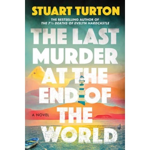 The Last Murder at the End of the World (ISBN: 9781464221842)