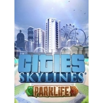 Cities: Skylines - Parklife