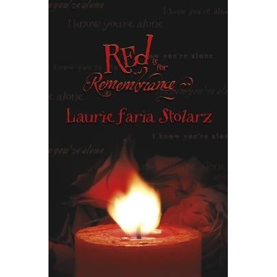 Red Is for Remembrance Stolarz Laurie Faria Paperback