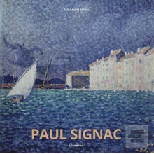Paul Signac - Guillaume Morel,