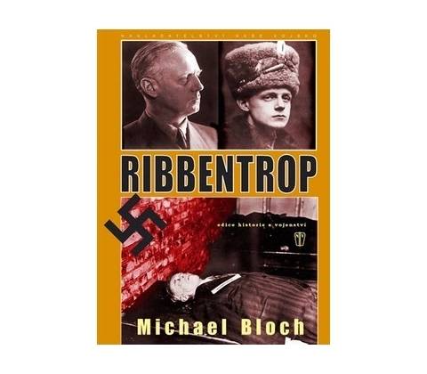 Ribbentrop - Michael Bloch