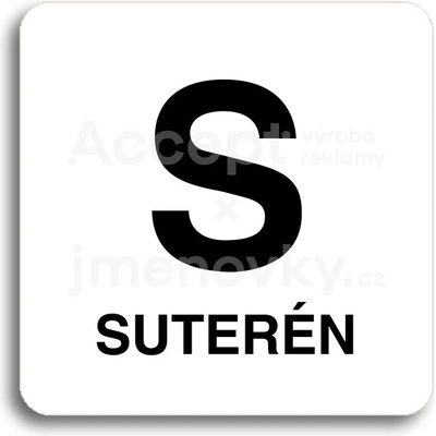 ACCEPT Piktogram S suterén - bílá tabulka - černý tisk bez rámečku