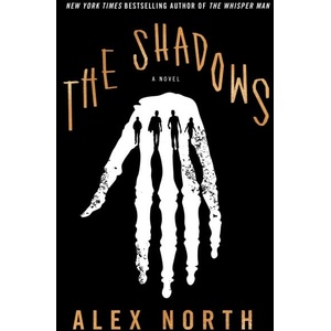 The Shadows | North, Alex (ISBN: 9781250318039)