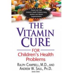 Vitamin Cure for Children's Health Problems (ISBN: 9781681628257)