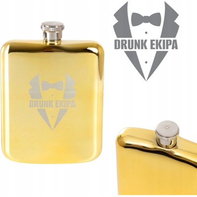 Ploskačka zlatá s POTLAČOU "DRUNK EKIPA" 0,24L PÁNSKA JAZDA HOMLA