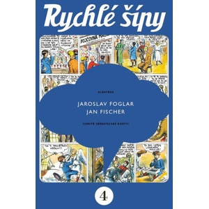 Rychlé šípy - sběratelské vydání - 4. díl | Jaroslav Foglar (2025)