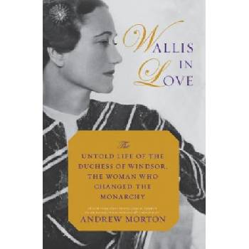 Wallis in Love | Andrew Morton