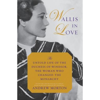 Wallis in Love | Andrew Morton