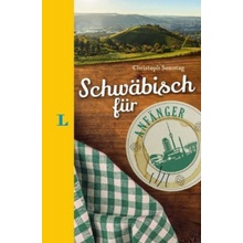 Langenscheidt Schwäbisch für Anfänger - Der humorvolle Sprachführer für Schwäbisch-Fans