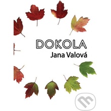 Dokola - Jana Valová