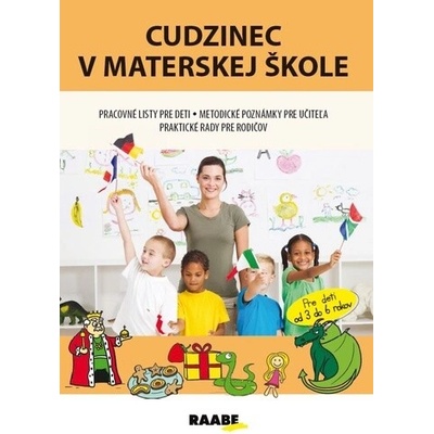 Cudzinec v materskej škole