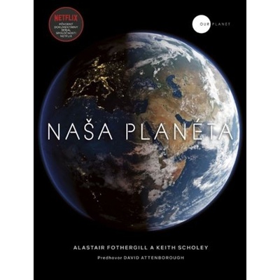 Naša planéta - Keith Scholey
