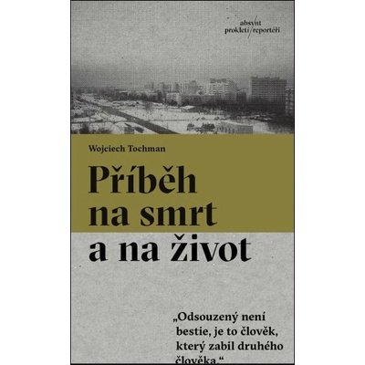 Příběh na smrt a na život