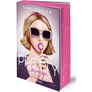Pretty Savage - Süßer als Verrat | Tami Fischer (ISBN: 9783734112645)