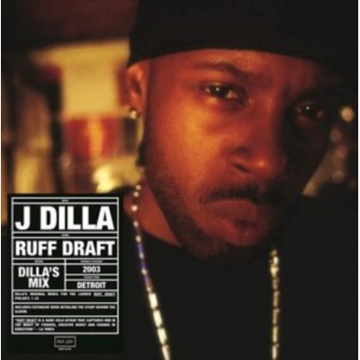 Ruff Draft: Dilla's Mix - J Dilla LP