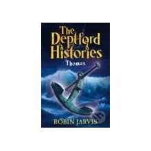 Deptford Histories Thomas - Robin Jarvis