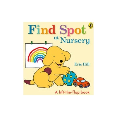 Find Spot at Nursery | Eric Hill