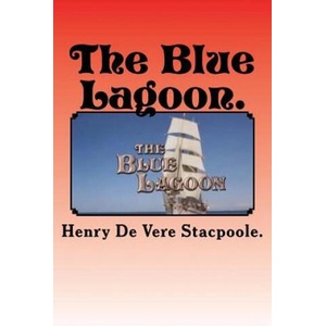 The Blue Lagoon (ISBN: 9781522853657)