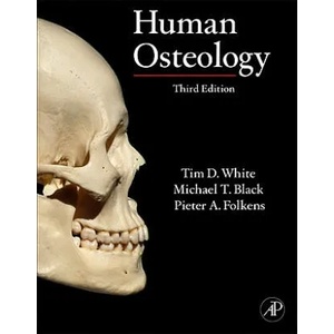 Human Osteology | Tim D. White (2011)