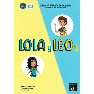 Lola y Leo - Cuaderno de ejercicios. Vol.1 - Fritzler, Marcela