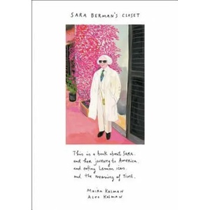 Sara Berman's Closet | Maira Kalman, Alex Kalman (ISBN: 9780062846402)