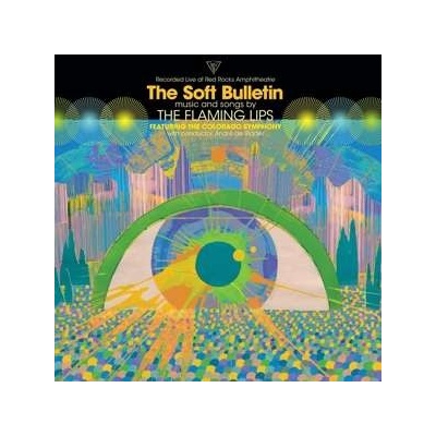 The Flaming Lips, SOFT BULLETIN RECORDED LIVE AT RED ROCKS WITH THE COLORADO SYMPHONY ORCHESTRA CD