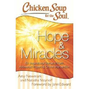 Chicken Soup for the Soul: Hope & Miracles (ISBN: 9781611599442)