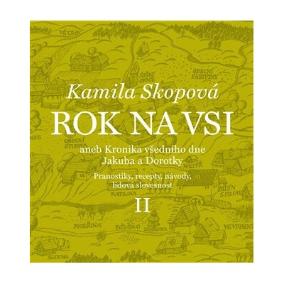 Rok na vsi aneb Kronika všedního dne Jakuba a Dorotky