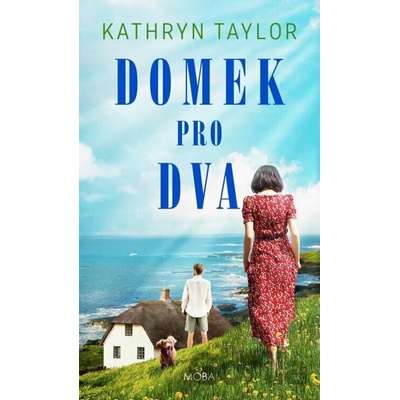 Domek pro dva - Taylor Kathryn