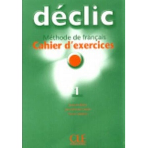 Declic Level 1 Workbook | Jean-Michel Cartier, Pierre Lederlin (ISBN: 9782090333763)