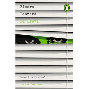 La Brava | Elmore Leonard (ISBN: 9780241755372)