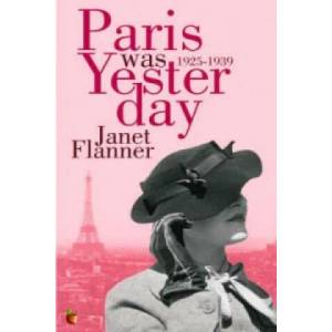 Paris Was Yesterday | Janet Flanner (2003)