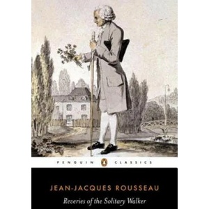 Reveries of the Solitary Walker | Jean-Jacques Rousseau (ISBN: 9780140443639)