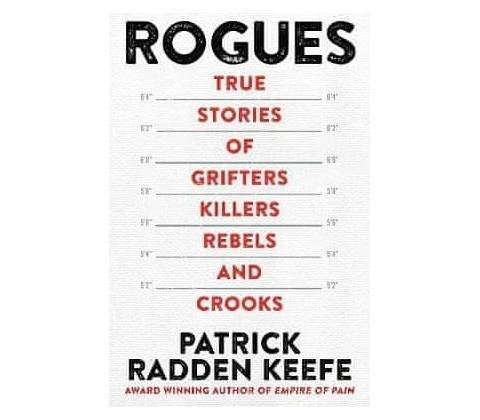 Rogues - Patrick Radden Keefe