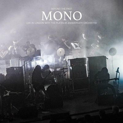 Mono - Beyond The Past - Live In London With The Platinum Anniversary Orchestra (3 ) LP