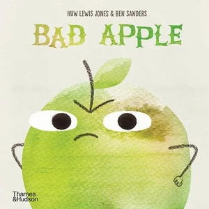 Bad Apple | Ben Sanders (ISBN: 9780500652435)
