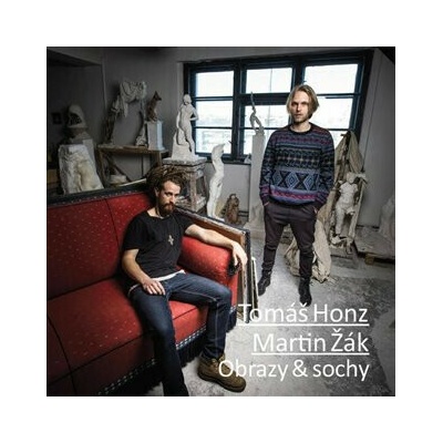 Obrazy & sochy - Martin Žák Tomáš Honz | Jan Paul text