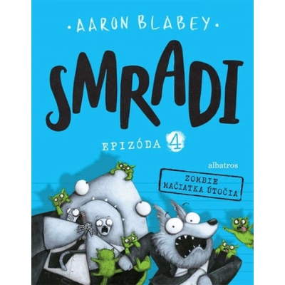 Smradi: Epizóda 4 - Aaron Blabey
