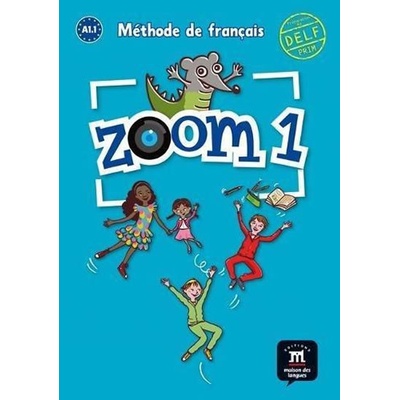 Zoom 1 Livre de l´eleve