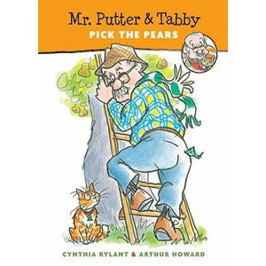 Mr. Putter & Tabby Pick the Pears | Cynthia Rylant, Arthur Howard (2009)
