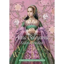 Anna Boleynová - Králova posedlost