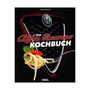 Cucina e motori | Sabine Ruhland, Thomas Albrecht (ISBN: 9783958437814)