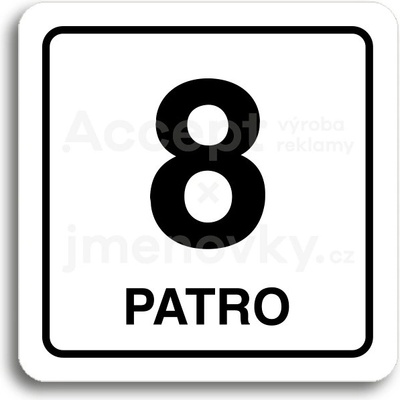 ACCEPT Piktogram 8 patro - bílá tabulka - černý tisk
