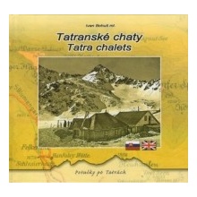 Tatranské chaty / Tatra chalets - Ivan Bohuš