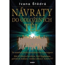 NÁVRATY do odložených těl